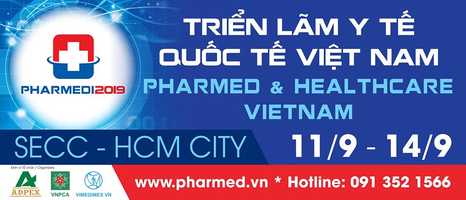 TRIỂN LÃM Y TẾ QUỐC TẾ VIỆT NAM LẦN THỨ 14 PHARMED & HEALTHCARE VIETNAM - PHARMEDI 2019