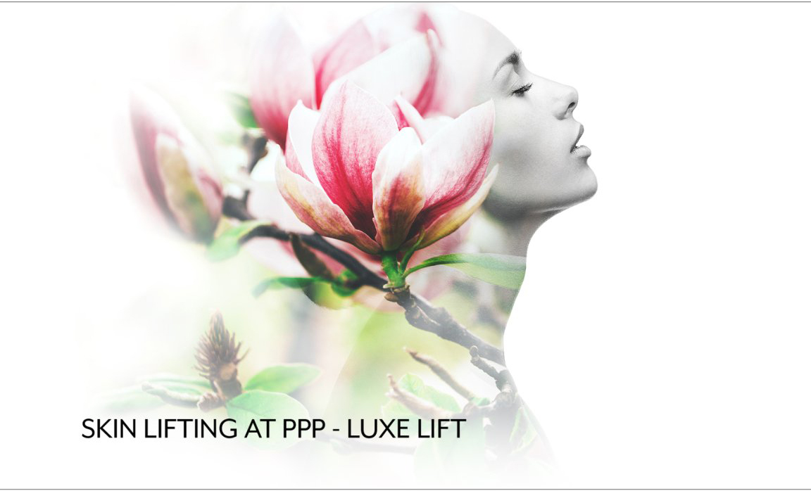 Nâng cơ căng da cùng PPP với liệu trình Lift đẳng cấp