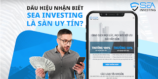 Dấu Hiệu Nhận Biết SEA Investing Là Sàn Uy Tín? keyword: SEA Investing